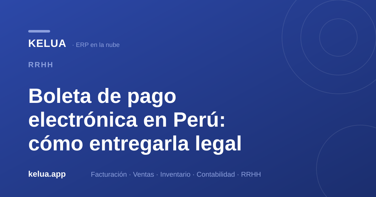 Boleta de pago electrónica en Perú: cómo entregarla legal