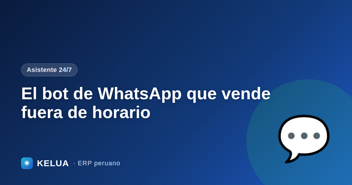 El bot de WhatsApp que vende fuera de horario