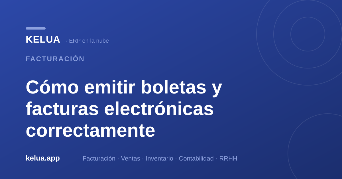Cómo emitir boletas y facturas electrónicas sin errores
