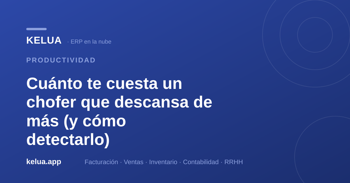 Productividad de conductores: cuánto cuesta el descanso excesivo