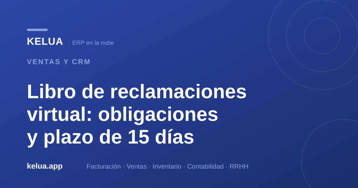 Libro de reclamaciones virtual: obligaciones y plazo de 15 días