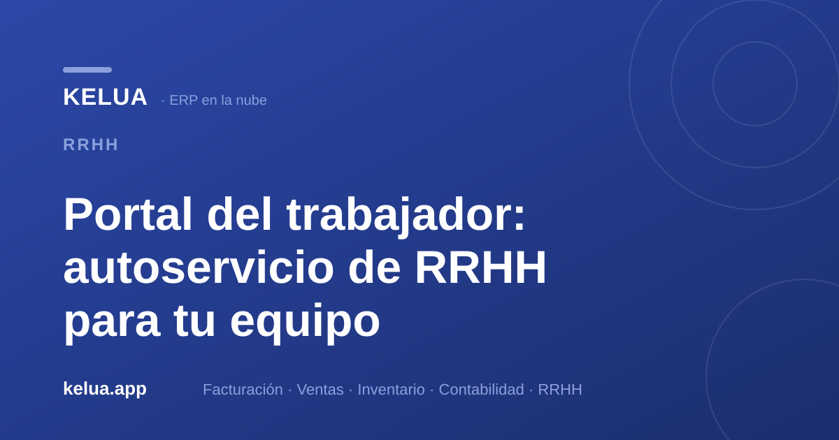 Portal del trabajador: autoservicio de RRHH que tu equipo necesita