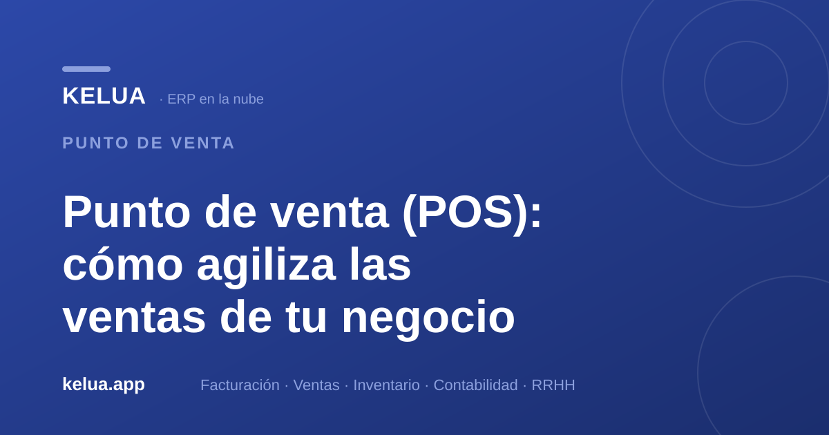 Software punto de venta: cómo agiliza las ventas de tu negocio