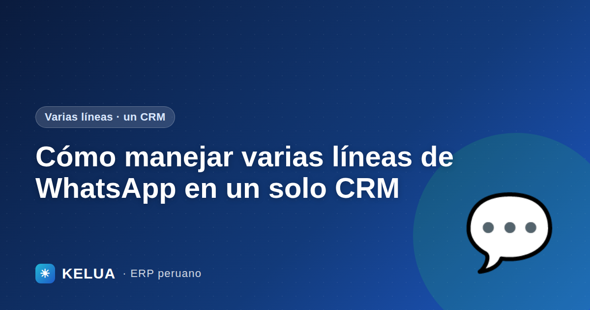 Cómo manejar varias líneas de WhatsApp en un solo CRM