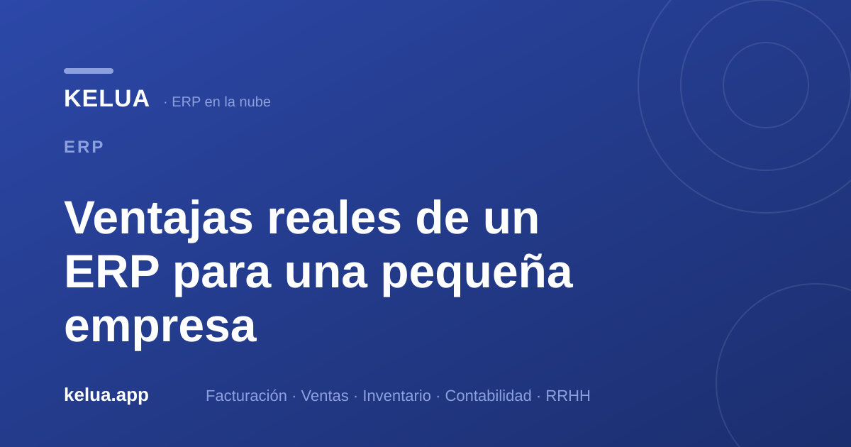 Ventajas de un ERP para pequeñas empresas en Perú: guía 2026